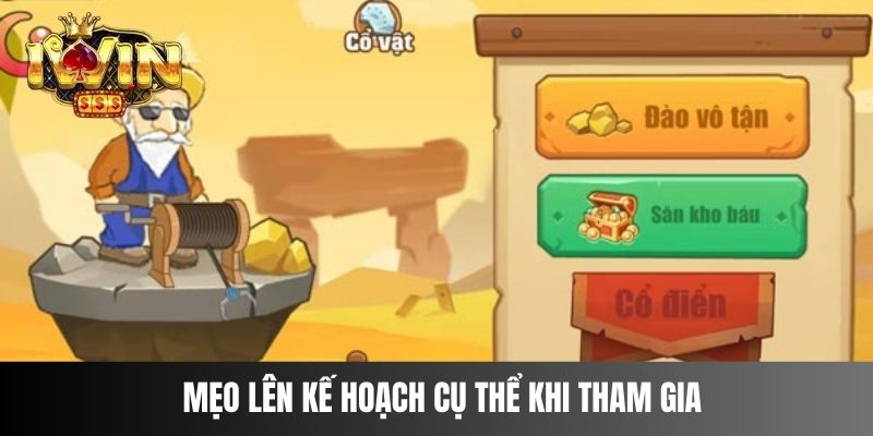 Mẹo lên kế hoạch cụ thể khi tham gia