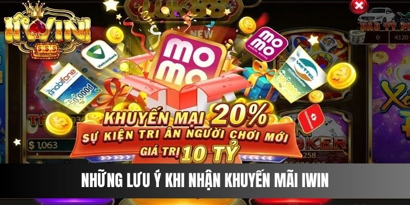 Những lưu ý khi nhận khuyến mãi IWIN