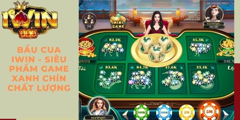 Bầu Cua Iwin – Tựa Game Mang Đậm Chất Văn Hóa, Thưởng Lớn