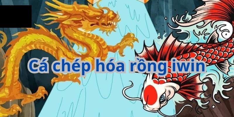 Cá Chép Hóa Rồng Iwin – Game Slot Kinh Điển, Hiện Đại